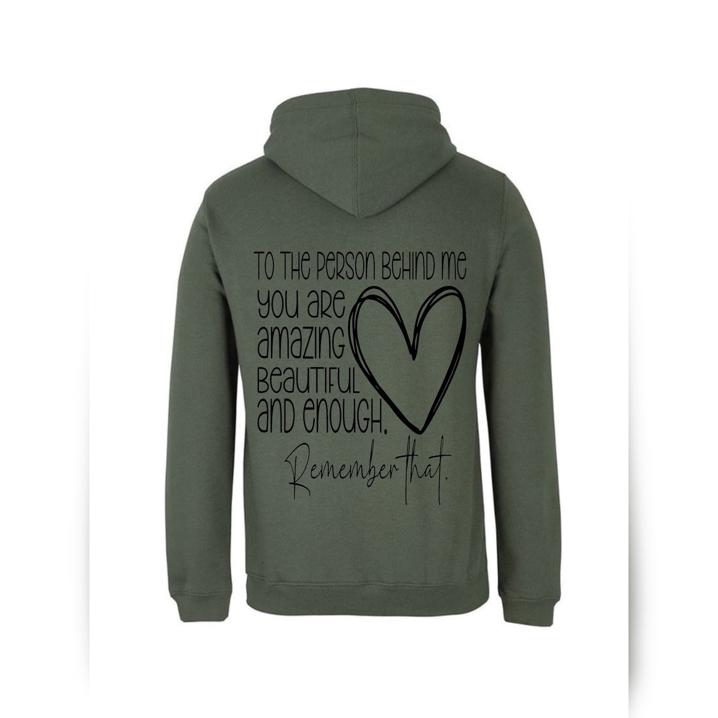 To The Person Behind Me Hoodie