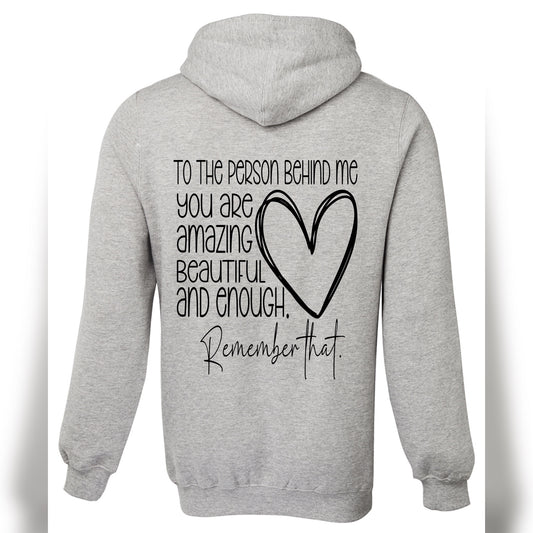 To The Person Behind Me Hoodie