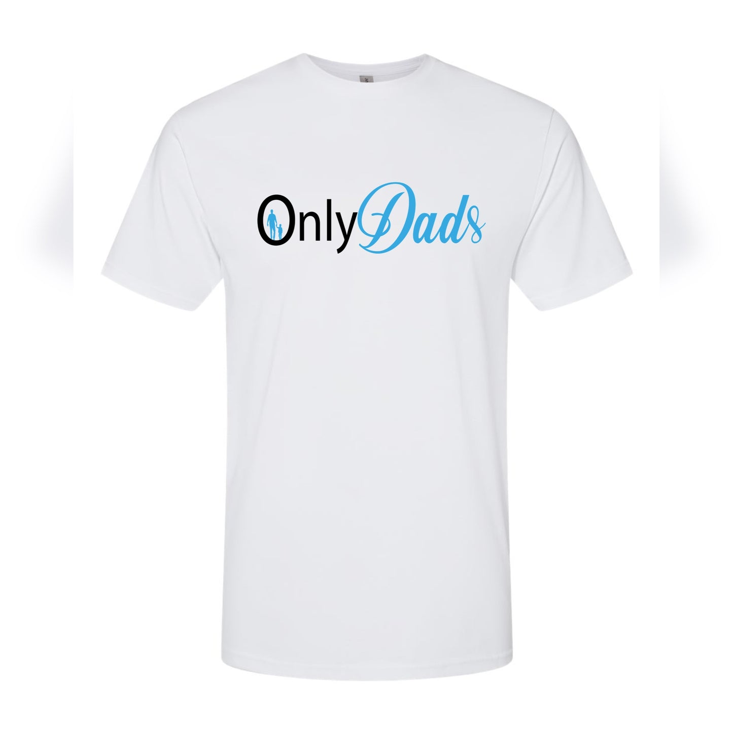 Only Dads T-Shirt